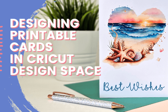 Download Designing Printable Cards in Cricut Design Space - Space Collection