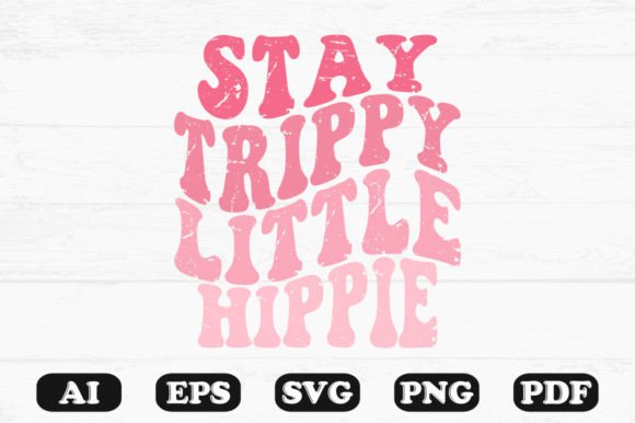 Download Stay Triply Little Hippie SVG PNG - Hippie Collection