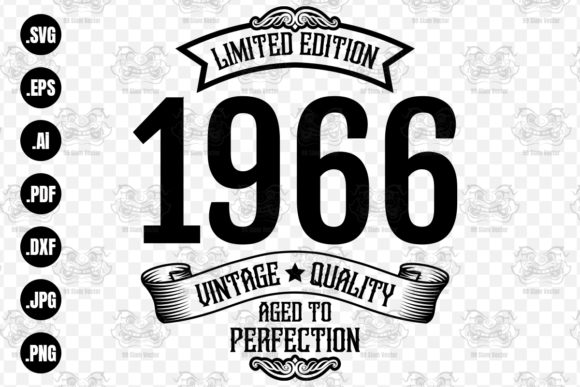Download Vintage 1966 Aged to Perfection, Svg - 1966 Collection