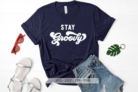 Download Stay Groovy Svg, Retro Svg, Hippie Svg - Hippie Collection